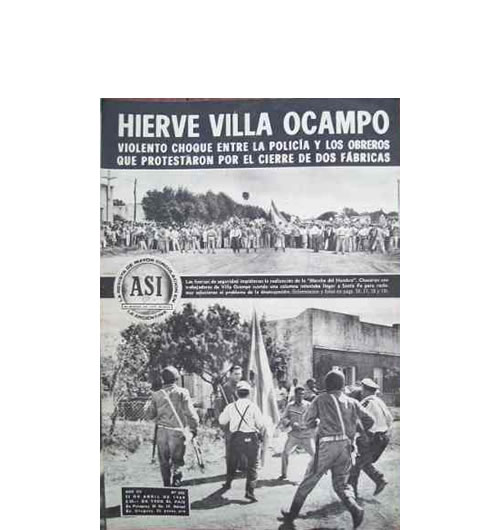 El «Ocampazo» fue una importante revuelta social sucedida en el año 1969 en la ciudad de Villa Ocampo,